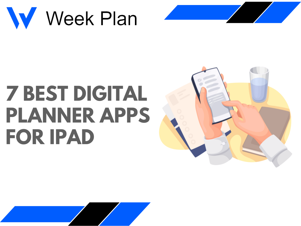 7 Best Digital Planner Apps for iPad